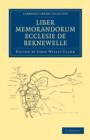 Liber Memorandorum Ecclesie de Bernewelle - Book