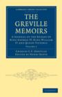 The Greville Memoirs : A Journal of the Reigns of King George IV, King William IV and Queen Victoria - Book