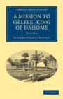 A Mission to Gelele, King of Dahome - Book
