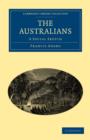 The Australians : A Social Sketch - Book