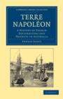 Terre Napoleon : A History of French Explorations and Projects in Australia - Book