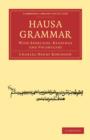 Hausa Grammar : With Exercises, Readings and Vocabulary - Book