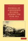 Journal of a Residence in Chile, during the Year 1822 - Book
