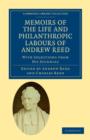 Memoirs of the Life and Philanthropic Labours of Andrew Reed, D.D. : With Selections from his Journals - Book