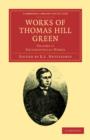 Works of Thomas Hill Green - Book