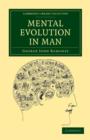 Mental Evolution in Man : Origin of Human Faculty - Book