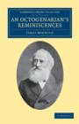 An Octogenarian's Reminiscences - Book