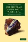 The Minerals of New South Wales, etc. - Book