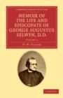 Memoir of the Life and Episcopate of George Augustus Selwyn, D.D. : Bishop of New Zealand, 1841–1869, Bishop of Lichfield, 1867–1878 - Book