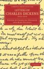 Letters of Charles Dickens : 1833-1870 - Book