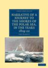 Narrative of a Journey to the Shores of the Polar Sea, in the Years 1819, 20, 21, and 22 - Book