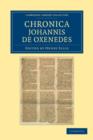 Chronica Johannis de Oxenedes - Book