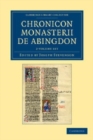 Chronicon monasterii de Abingdon 2 Volume Set - Book