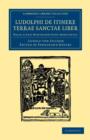 Ludolphi de itinere terrae sanctae liber : Nach alten handschriften berichtigt - Book