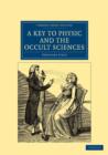 A Key to Physic, and the Occult Sciences - Book