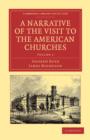 A Narrative of the Visit to the American Churches : By the Deputation from the Congregation Union of England and Wales - Book