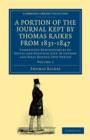 A Portion of the Journal Kept by Thomas Raikes, Esq., from 1831-1847 : Comprising Reminiscences of Social and Political Life in London and Paris during that Period - Book