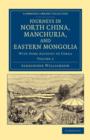 Journeys in North China, Manchuria, and Eastern Mongolia : With Some Account of Corea - Book