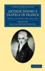 Arthur Young's Travels in France : During the Years 1787, 1788, 1789 - Book