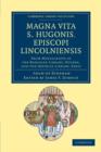 Magna Vita S. Hugonis, Episcopi Lincolniensis : From Manuscripts in the Bodleian Library, Oxford, and the Imperial Library, Paris - Book