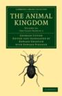 The Animal Kingdom : Arranged in Conformity with its Organization - Book