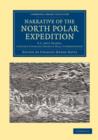Narrative of the North Polar Expedition : U.S. Ship Polaris, Captain Charles Francis Hall Commanding - Book