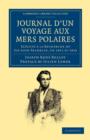 Journal d'un Voyage aux Mers Polaires : Execute a la Recherche de Sir John Franklin, en 1851 et 1852 - Book