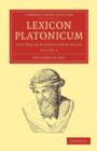 Lexicon Platonicum : Sive vocum Platonicarum index - Book