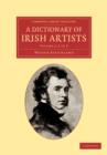 A Dictionary of Irish Artists - Book