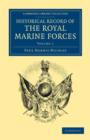 Historical Record of the Royal Marine Forces - Book
