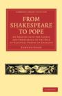 From Shakespeare to Pope : An Inquiry into the Causes and Phenomena of the Rise of Classical Poetry in England - Book