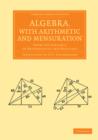 Algebra, with Arithmetic and Mensuration : From the Sanscrit of Brahmegupta and Bhascara - Book
