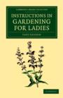 Instructions in Gardening for Ladies - Book