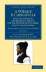 A Voyage of Discovery, into the South Sea and Beering's Straits, for the Purpose of Exploring a North-East Passage : Undertaken in the Years 1815-1818, at the Expense of His Highness the Chancellor of - Book