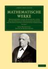 Mathematische Werke: Volume 7 : Herausgegeben unter Mitwirkung einer von der koeniglich preussischen Akademie der Wissenschaften eingesetzten Commission - Book