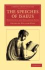 The Speeches of Isaeus : With Critical and Explanatory Notes - Book
