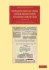 Verzeichniss der Hebraischen Handschriften 2 Volume Set - Book