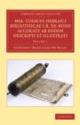 Mss. Codices Hebraici Bibliothecae I. B. De-Rossi Accurate ab Eodem Descripti et Illustrati - Book