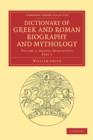 Dictionary of Greek and Roman Biography and Mythology - Book