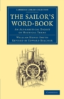 The Sailor's Word-Book : An Alphabetical Digest of Nautical Terms - Book