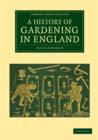 A History of Gardening in England - Book