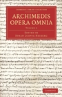 Archimedis Opera Omnia: Volume 3 - Book