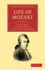 Life of Mozart: Volume 1 - Book
