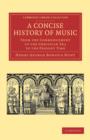 A Concise History of Music : From the Commencement of the Christian Era to the Present Time - Book