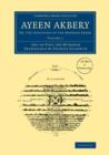 Ayeen Akbery: Volume 1 : Or, The Institutes of the Emperor Akber - Book