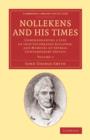 Nollekens and his Times : Comprehending a Life of that Celebrated Sculptor, and Memoirs of Several Contemporary Artists - Book
