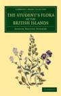 The Student's Flora of the British Islands - Book