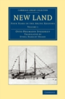New Land : Four Years in the Arctic Regions - Book