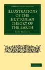 Illustrations of the Huttonian Theory of the Earth - Book