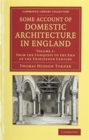 Some Account of Domestic Architecture in England 2 Volume Set : From Richard II to Henry VIII, with Numerous Illustrations of Existing Remains, from Original Drawings - Book